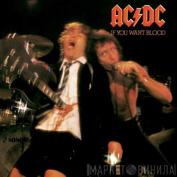  AC/DC  - If You Want Blood, You've Got It