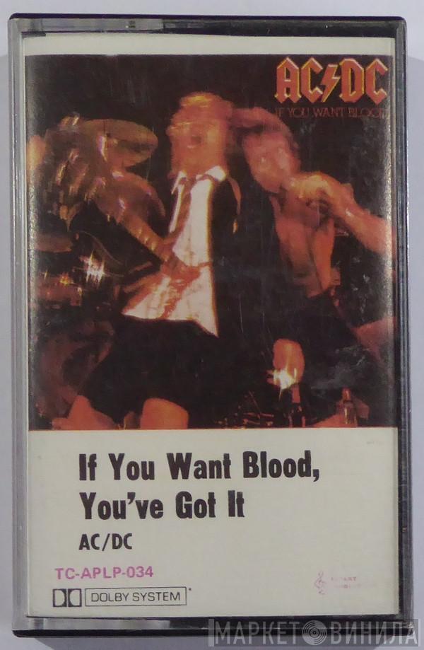  AC/DC  - If You Want Blood, You've Got It