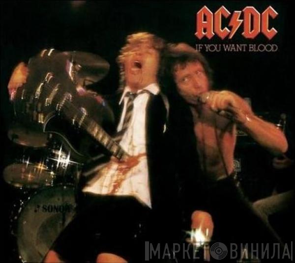  AC/DC  - If You Want Blood You've Got It