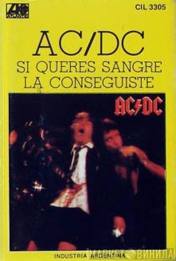  AC/DC  - Si Queres Sangre La Conseguiste