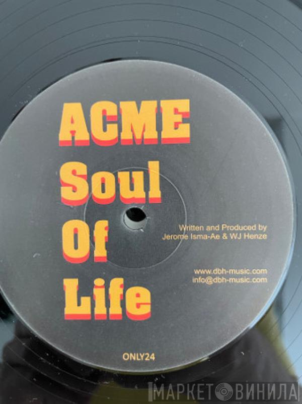 ACME - Soul Of Life
