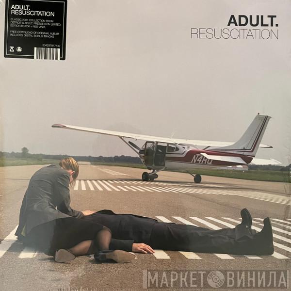 ADULT. - Resuscitation