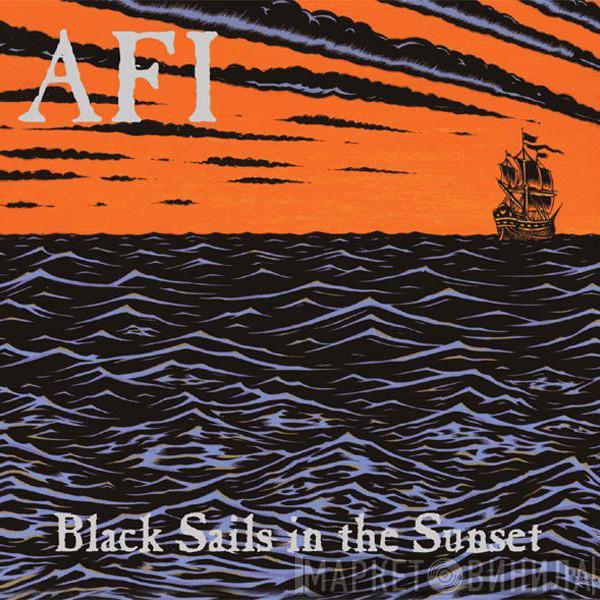  AFI  - Black Sails In The Sunset