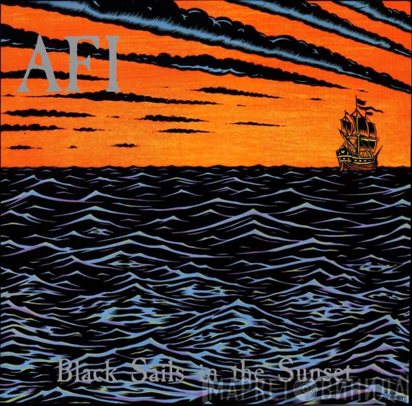 AFI - Black Sails In The Sunset