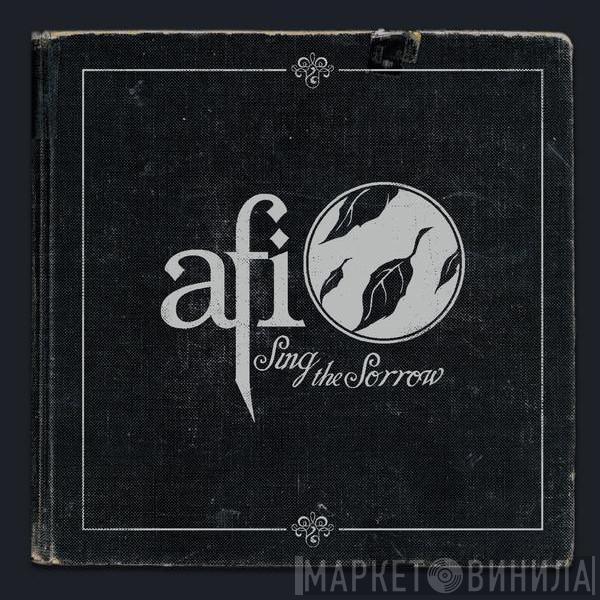  AFI  - Sing The Sorrow