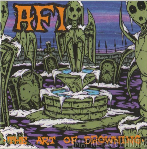 AFI - The Art Of Drowning