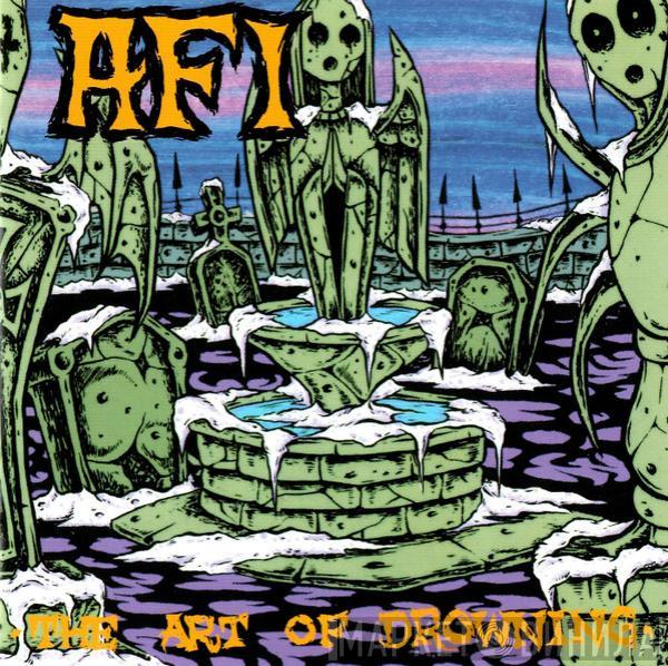 AFI - The Art Of Drowning