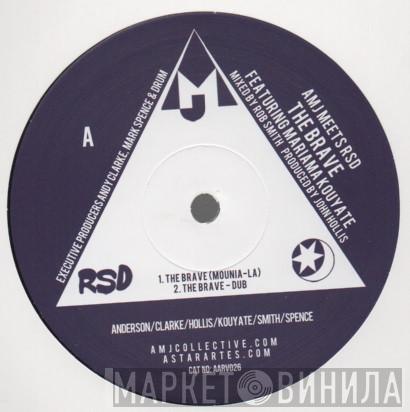 AMJ, RSD - The Brave / Kana Bori