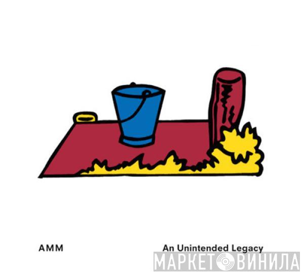  AMM  - An Unintended Legacy