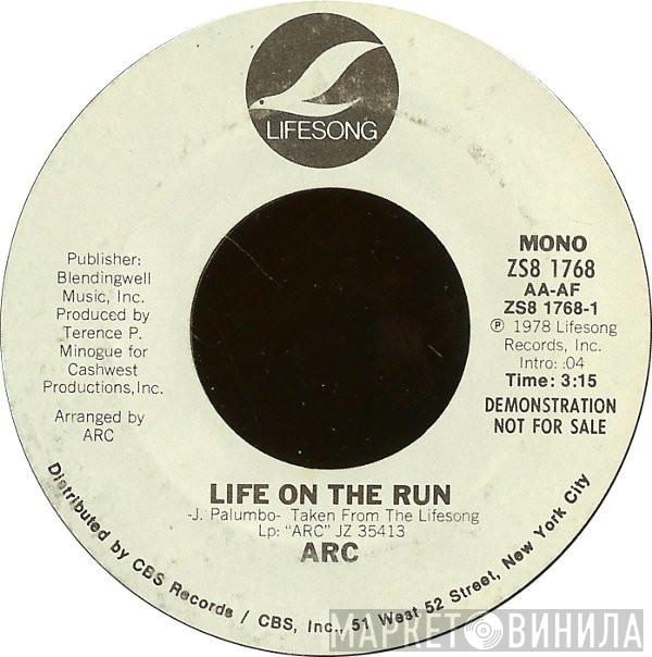 ARC  - Life On The Run