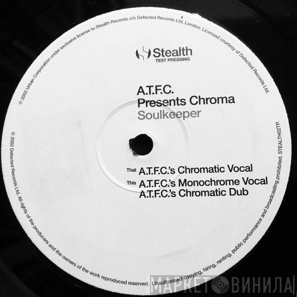 ATFC, Chroma - Soulkeeper