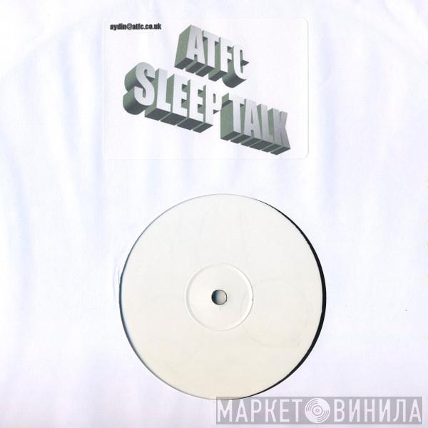  ATFC  - Sleep Talk