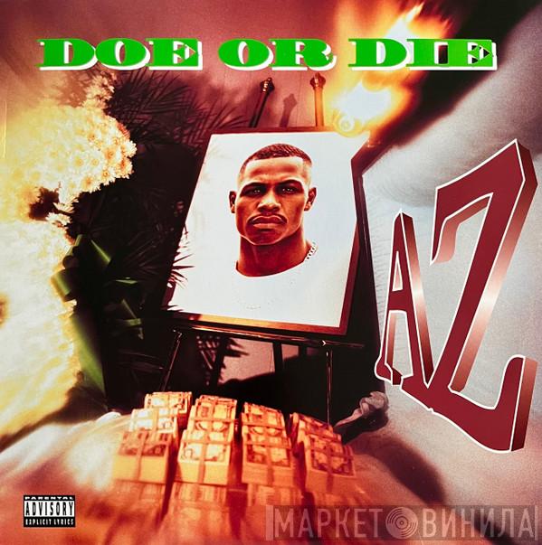  AZ  - Doe Or Die