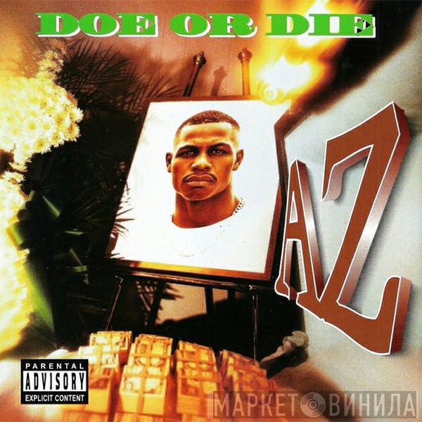  AZ  - Doe Or Die