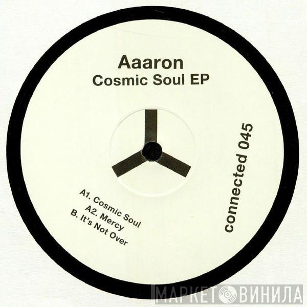 Aaaron - Cosmic Soul EP