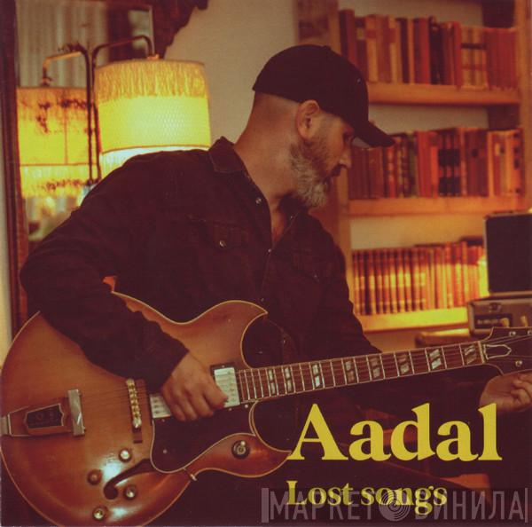 Aadal - Lost Songs