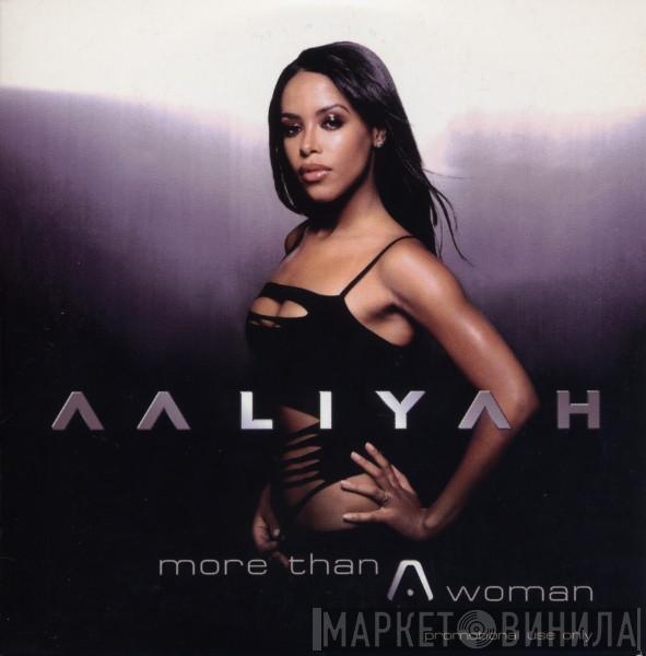Aaliyah - More Than A Woman