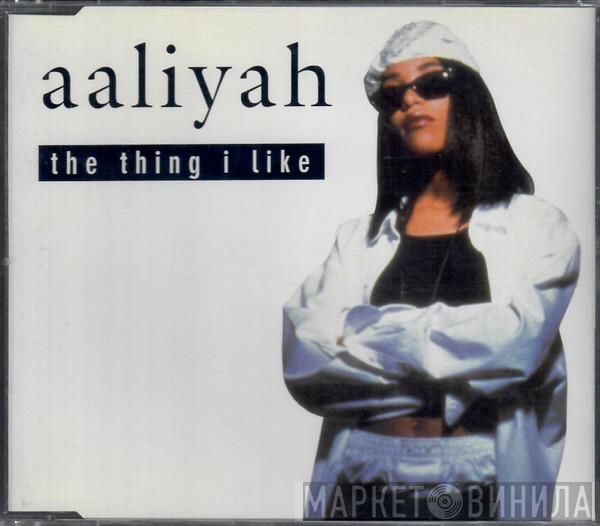 Aaliyah - The Thing I Like