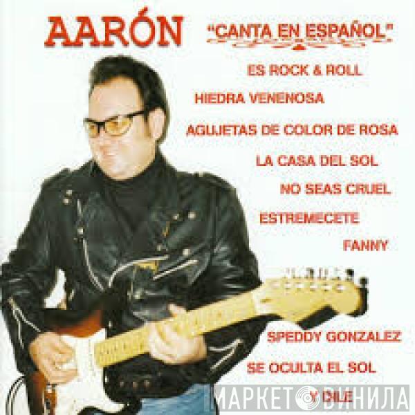 Aaron  - Canta En Español