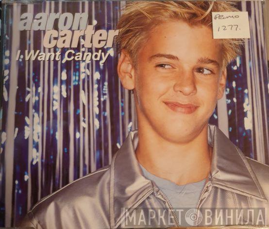 Aaron Carter - I Want Candy