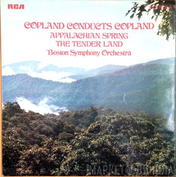 Aaron Copland, Boston Symphony Orchestra - Copland Conducts Copland - Appalachian Spring / The Tender Land