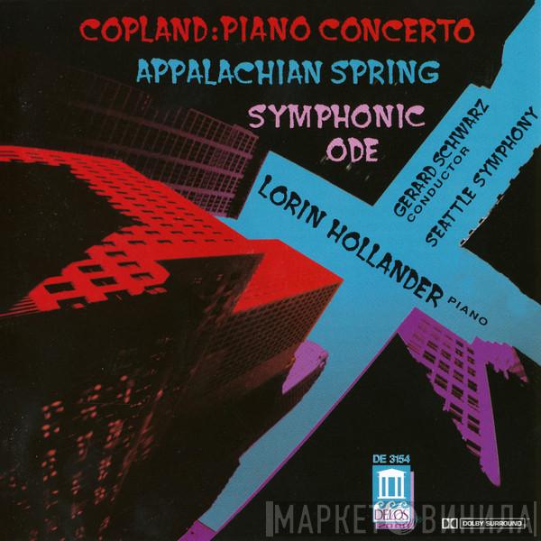 , Aaron Copland , Lorin Hollander , Gerard Schwarz  Seattle Symphony Orchestra  - Piano Concerto, Appalachian Spring, Symphonic Ode