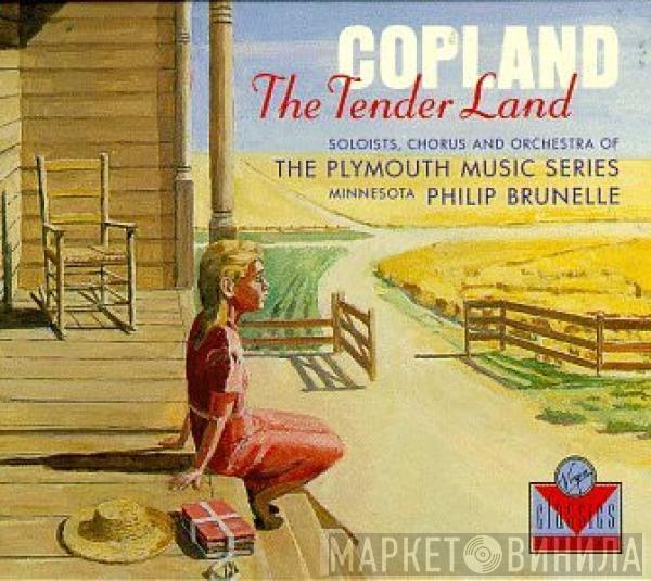 , Aaron Copland , The Plymouth Music Series  Philip Brunelle  - The Tender Land