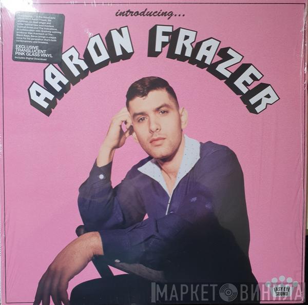Aaron Frazer - Introducing...