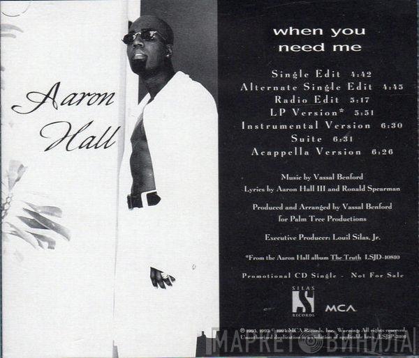  Aaron Hall  - When You Need Me