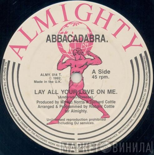 Abbacadabra, Bitter 'B' Girls - Lay All Your Love On Me / Snakebite (Parts. II & III)
