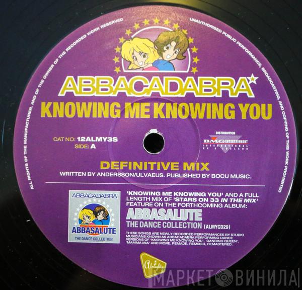 Abbacadabra - Knowing Me Knowing You / Stars On 33 In The Mix