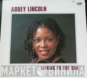  Abbey Lincoln  - Talking To The Sun