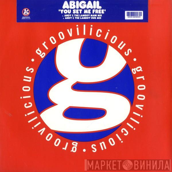  Abigail  - You Set Me Free