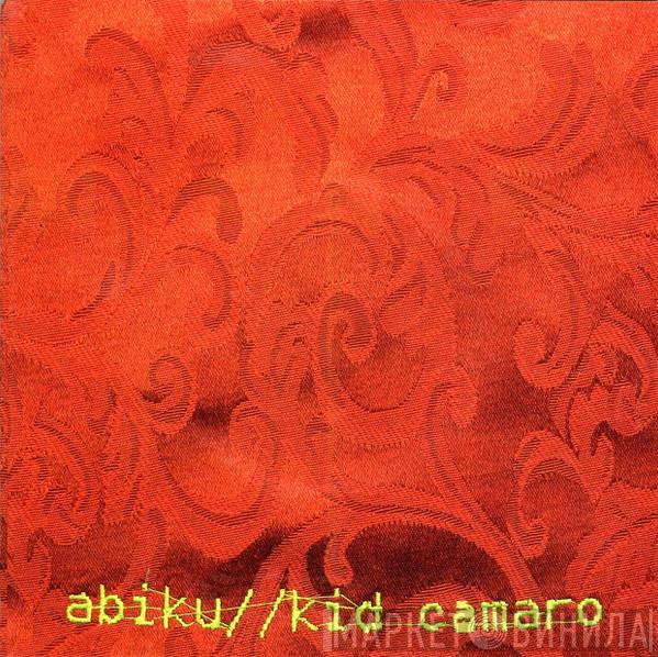 Abiku, Kid Camaro - Split