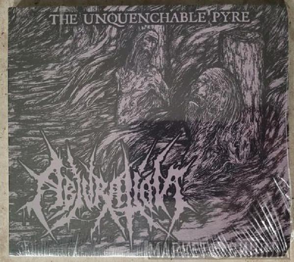Abjvration - The Unquenchable Pyre