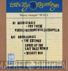 Aboriginals - Special Brew - Heavy Loungin' EP Pt. 2