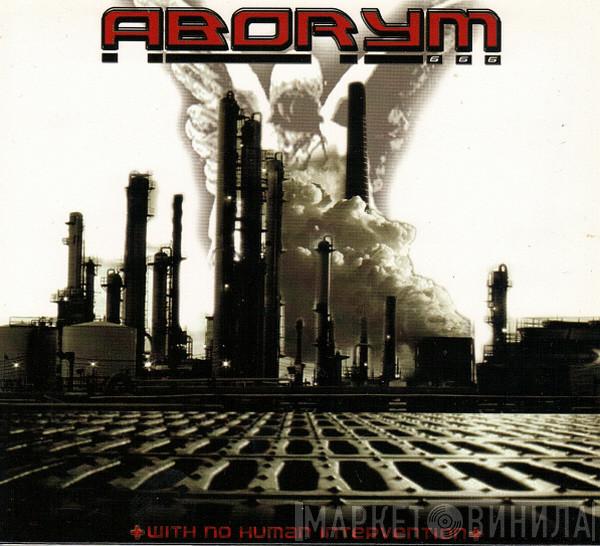 Aborym - With No Human Intervention