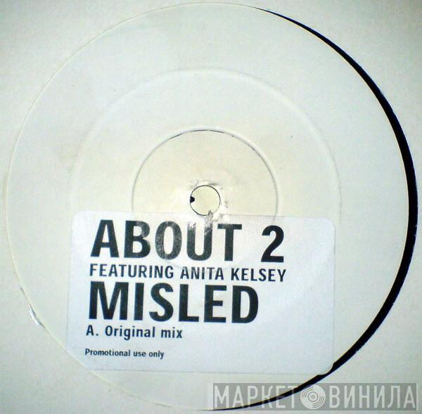 About 2, Anita Kelsey - Misled