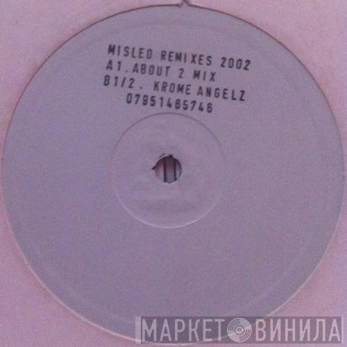 About 2 - Misled (Remixes 2002)