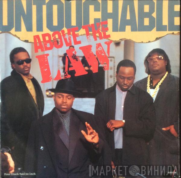Above The Law - Untouchable