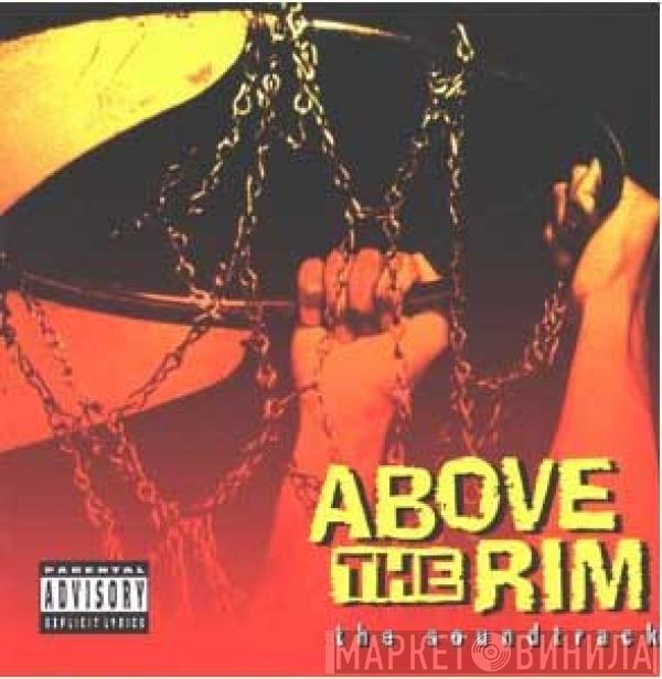  - Above The Rim (The Soundtrack)