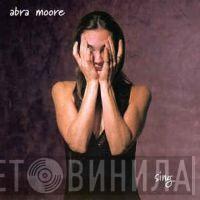 Abra Moore - Sing