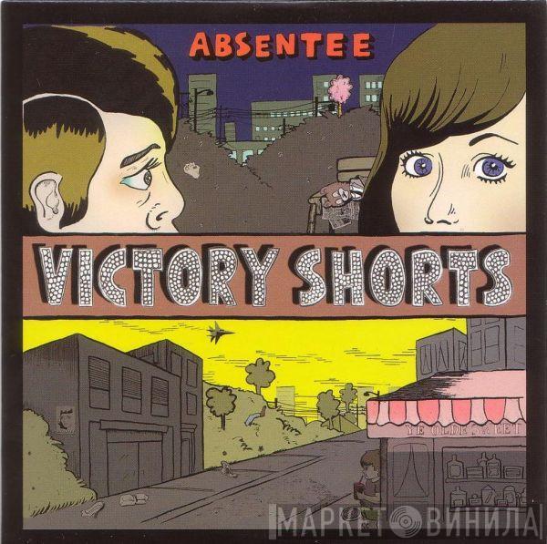 Absentee  - Victory Shorts