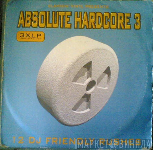  - Absolute Hardcore 3