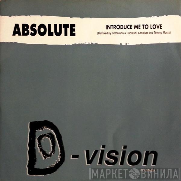  Absolute   - Introduce Me To Love