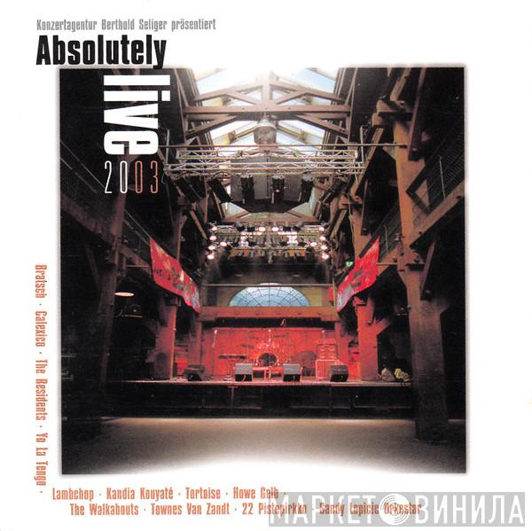  - Absolutely Live 2003