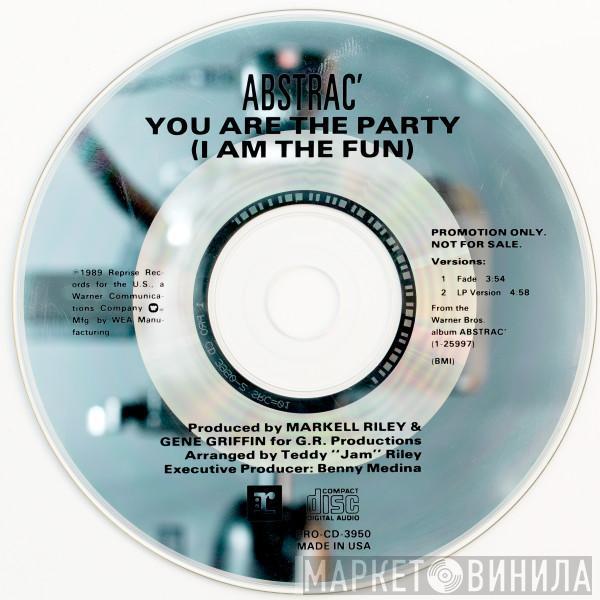 Abstrac'  - You Are The Party (I Am The Fun)