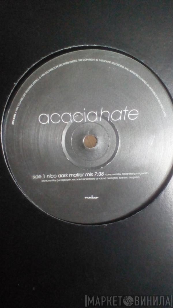 Acacia - Hate