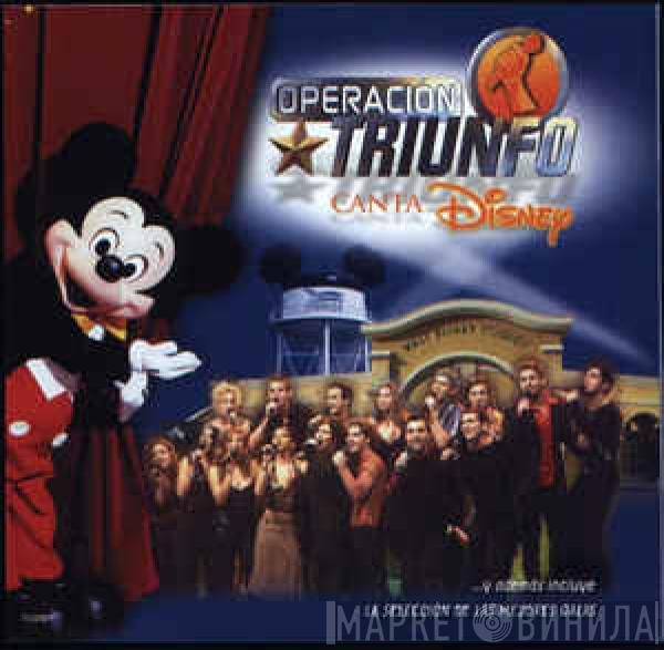 Academia Operación Triunfo - Operación Triunfo Canta Disney