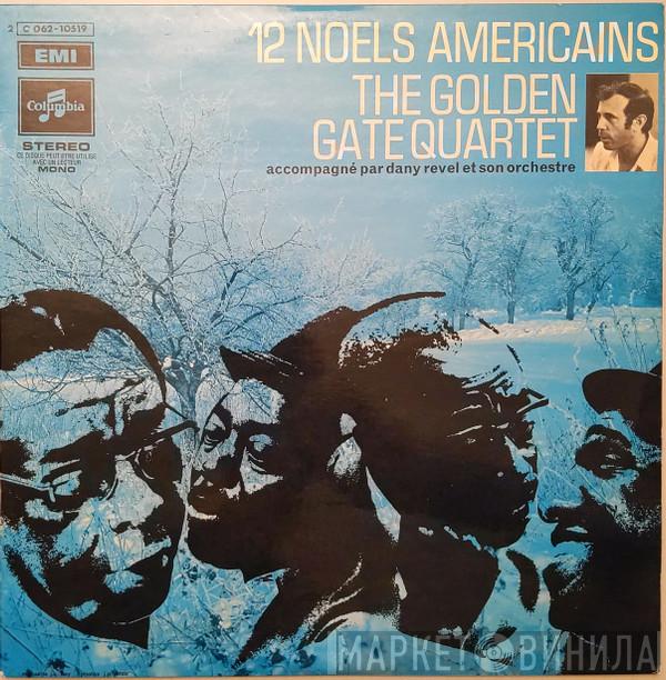 Acc. Par The Golden Gate Quartet  Dany Revel Et Son Orchestre  - 12 Noels Americains